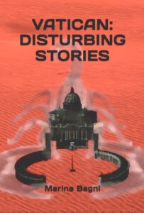 VATICAN: DISTURBING STORIES